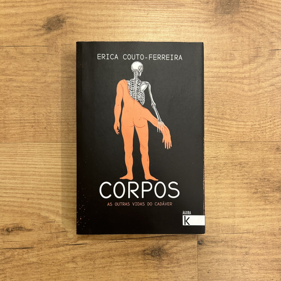 Corpos. As outras vidas do cádaver