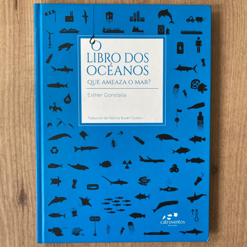 O libro dos océanos. Que ameaza o mar?